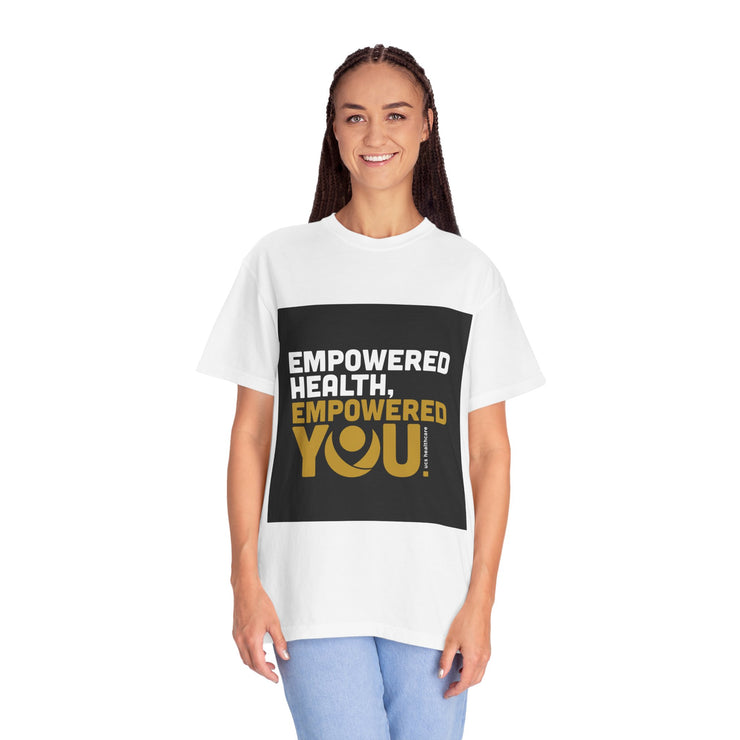 Empowered Health Unisex Garment-Dyed T-shirt