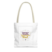 Empower Health Tote Bag - Motivational Reusable Shopping Bag