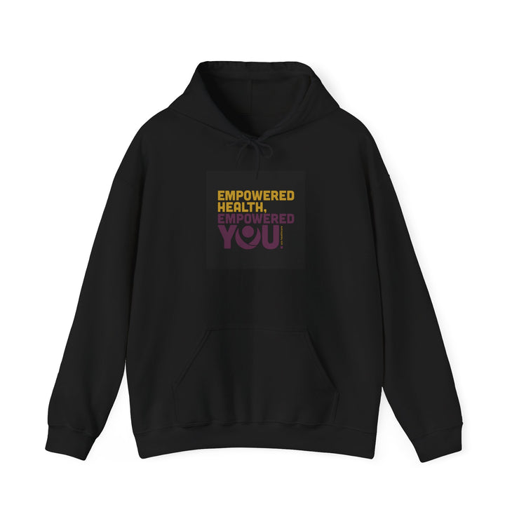 Empowered Health Unisex Hooded Sweatshirt - Motivational Hoodie for Wellness Lovers