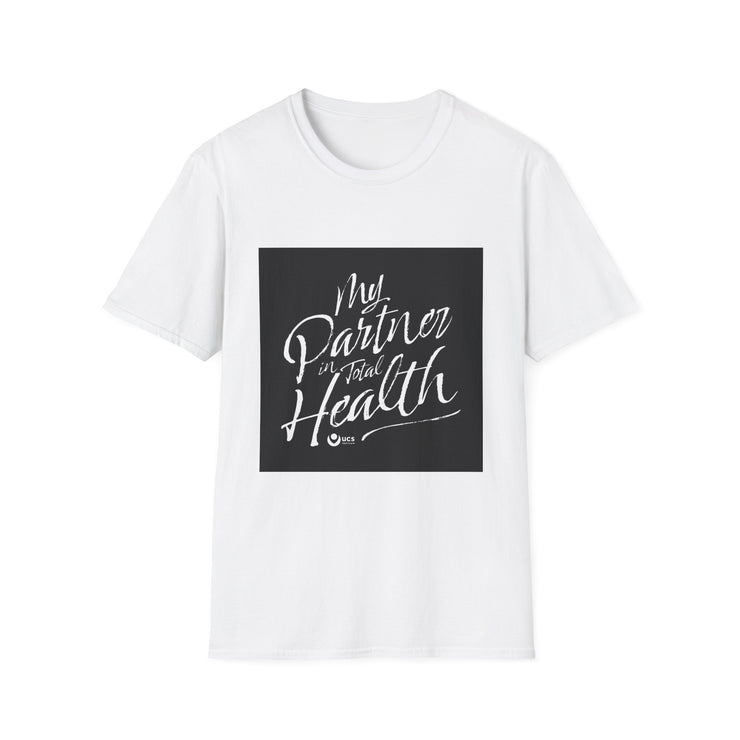 My Partner in Health Unisex Softstyle T-Shirt - Inspirational Wellness Apparel