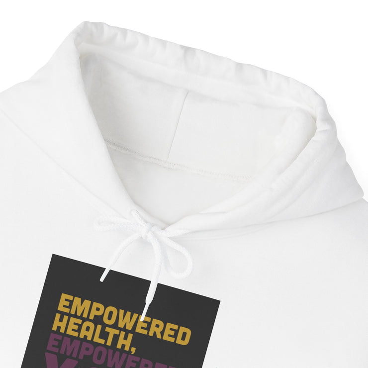 Empowered Health Unisex Hooded Sweatshirt - Motivational Hoodie for Wellness Lovers